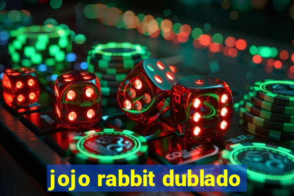 jojo rabbit dublado